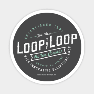 Loop the Loop - Classic Roller Coaster Merch Magnet